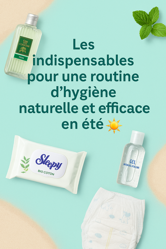 🌞 Les indispensables pour une routine d’hygiène naturelle et efficace en été